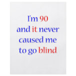 90 Never gone blind flyers