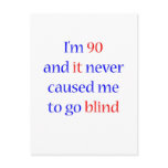 90 Never gone blind