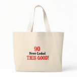 90 Never Looked This Good! bags