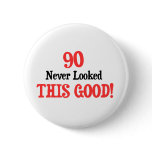 90 Never Looked This Good!