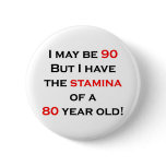 90 stamina