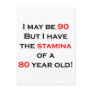 90 stamina
