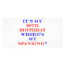 90 Where's my spanking?
