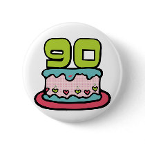 90 Year Old Birthday Cake Buttons
