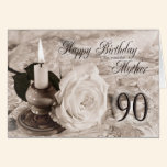 90th Birthday card for mother,The candle and rose cards