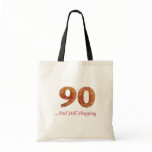 90th Birthday Shopping Tote Bags