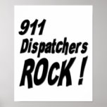 911 Dispatchers Rock! Poster Print