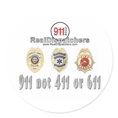 911 not 411 or 611 Dispatcher Stickers by RealSlogans