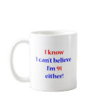 91 Either Coffee Mug