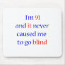 91 never gone blind