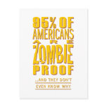 95% of Americans are Zombie Proof Post Card