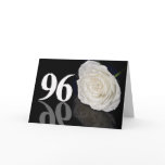 96th Birthday Card with a classic white rose