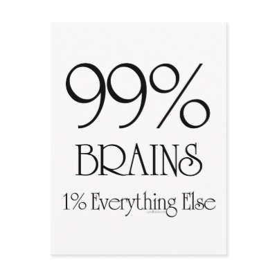 99% Brains Postcard by cyndisstuff