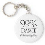 99% Dance Keychain