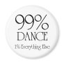 99% Dance Magnets