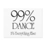 99% Dance Post Card