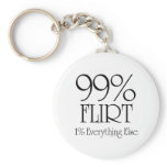 99% Flirt Keychain