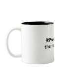 99% of lawyers give the rest a bad name. mug