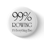99% Rowing Buttons