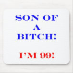 99 Son of a Bitch