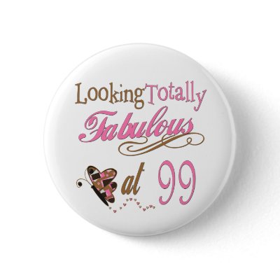 99th birthday pins by DesignsOutOfMind