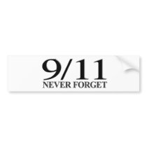9/11 Never Forget Bumper Stickers