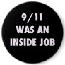 9 11 WAS AN INSIDE JOB BUTTON