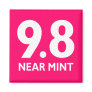 9.8 NEAR MINT FRIDGE MAGNET