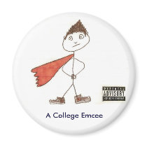 A1, A College Emcee Fridge Magnets