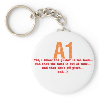 A1 Description Key Chain by roadieswag