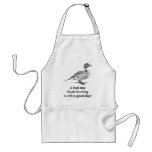A bad day Duck Hunting is still a good day! Aprons