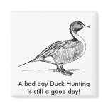 A bad day Duck Hunting is still a good day!
