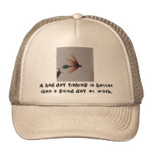 A bad day fishing is better than a... mesh hat