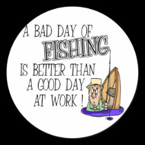 A bad Day Of Fishing... stickers