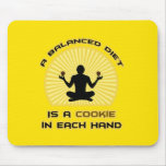 A Balanced Diet Is A Cookie In Each Hand