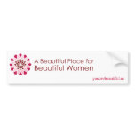A Beautiful Place for Beautiful Women Bumper Stickers