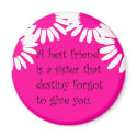 "A Best Friend..." magnets
