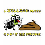 A Billion Flies Can´t Be Wrong Girl t-shirts