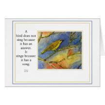 A bird does not sing Greeting Card