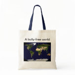 A bully-free world tote bag