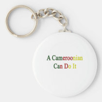 A Cameroonian Can Do It keychains