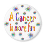 A Cancer is Fun Magnets