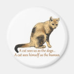 A Cat's Perceptions Fridge Magnet
