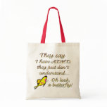 A.D.H.D. Butterfly Humour bags