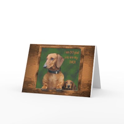 A dachshund Father's Day Cards by relativeperceptions