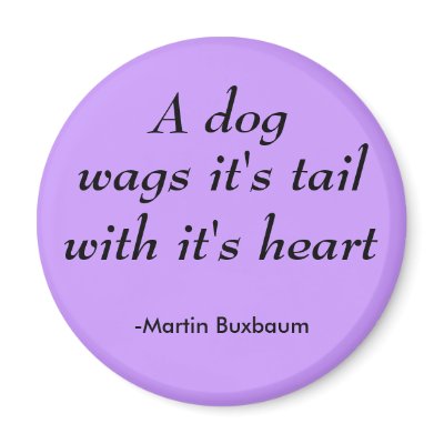 A dog, wags it's tail, with it's heart, -Martin... Fridge Magnets by rescueadog