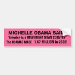 A "DOWNRIGHT MEAN" country?! Bumper Stickers