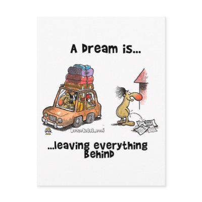 A Dream Is... Leaving Everything Behind by brainkebab