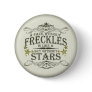 A Face Without Freckles Pinback Button