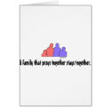 A Family That Prays Together Stays Together cards
